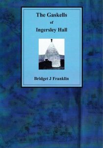 The Gaskells of Ingersley Hall